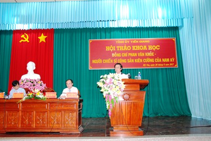 Bí thư Tỉnh ủy Tiền Giang khẳng định kết quả hội thảo sẽ là cơ sở đề Tiền Giang biên soạn kỷ yếu và xây dựng Nhà lưu niệm đồng chí Phan Văn Khỏe trong thời gian tới