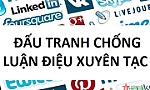 Cảnh giác với chiêu trò mới của các thế lực thù địch trên không gian mạng