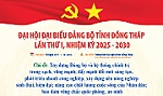 [Inforgraphic] Từ ngày 30-9 - 1-10 diễn ra Đại hội đại biểu Đảng bộ tỉnh Đồng Tháp lần thứ I, nhiệm kỳ 2025 - 2030