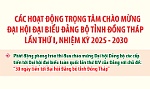 [Infographic] Các hoạt động trọng tâm chào mừng Đại hội đại biểu Đảng bộ tỉnh Đồng Tháp lần thứ I