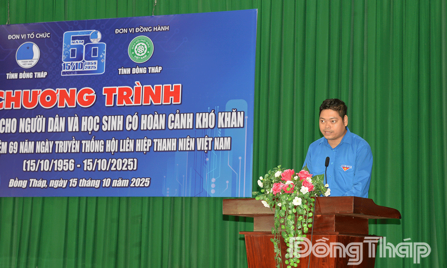 đồng chí Lê Hoàng Quyết, Phó Bí thư Thường trực Tỉnh đoàn, Chủ tịch Hội LHTN Việt Nam tỉnh Đồng Tháp
